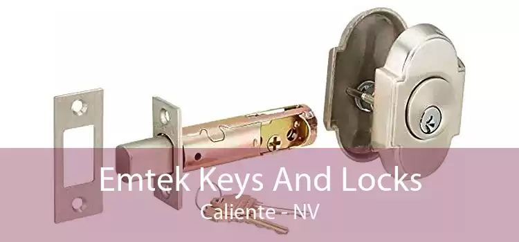 Emtek Keys And Locks Caliente - NV