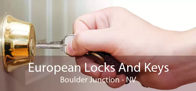 European Locks And Keys Boulder Junction - NV