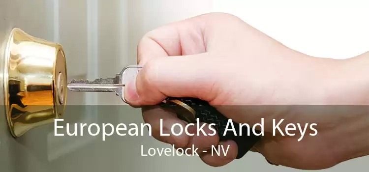 European Locks And Keys Lovelock - NV
