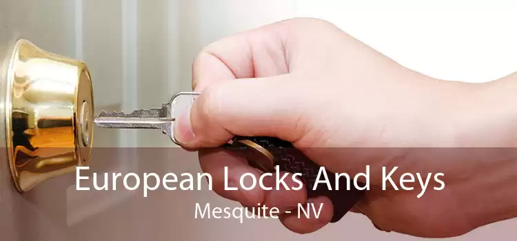 European Locks And Keys Mesquite - NV