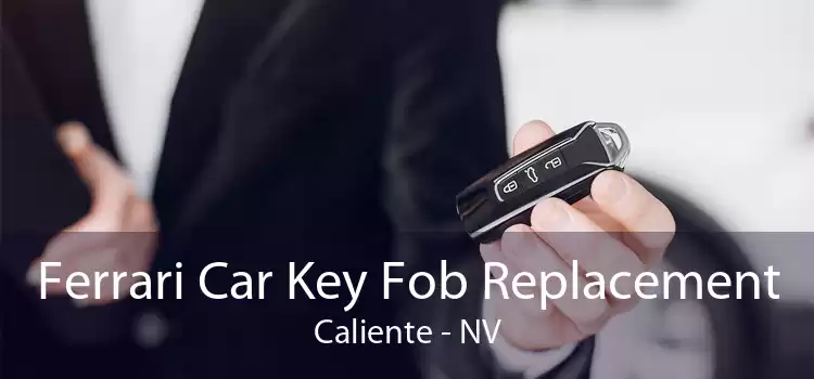 Ferrari Car Key Fob Replacement Caliente - NV