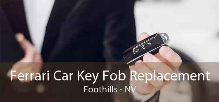 Ferrari Car Key Fob Replacement Foothills - NV