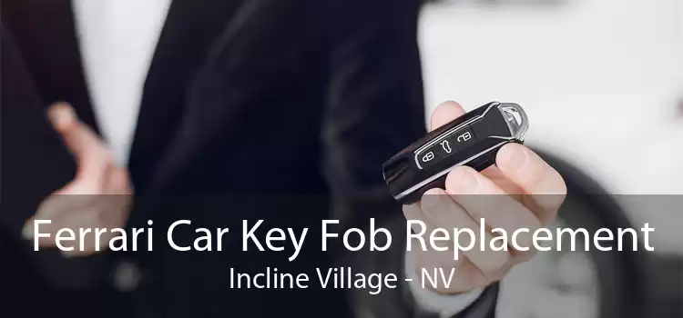 Ferrari Car Key Fob Replacement Incline Village - NV