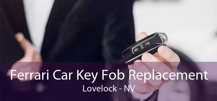 Ferrari Car Key Fob Replacement Lovelock - NV