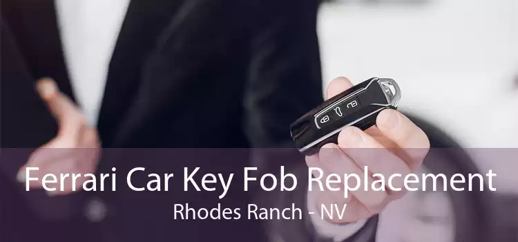 Ferrari Car Key Fob Replacement Rhodes Ranch - NV