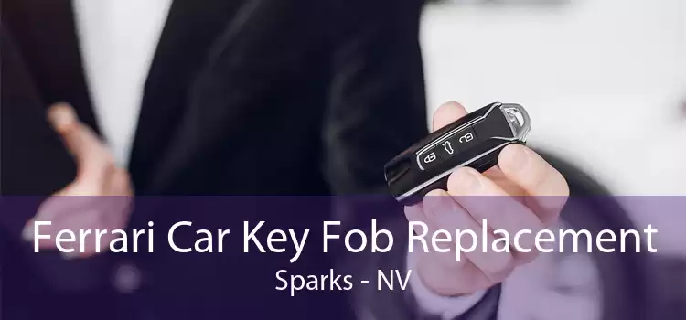 Ferrari Car Key Fob Replacement Sparks - NV