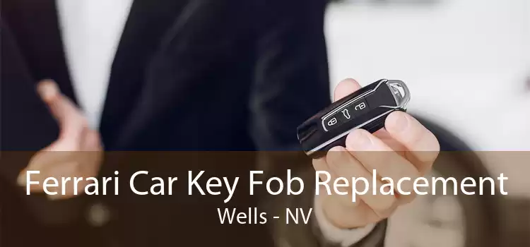 Ferrari Car Key Fob Replacement Wells - NV