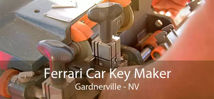 Ferrari Car Key Maker Gardnerville - NV