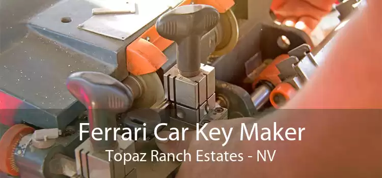 Ferrari Car Key Maker Topaz Ranch Estates - NV