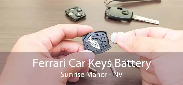 Ferrari Car Keys Battery Sunrise Manor - NV