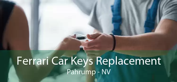 Ferrari Car Keys Replacement Pahrump - NV