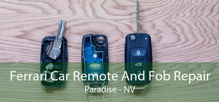 Ferrari Car Remote And Fob Repair Paradise - NV