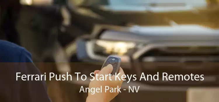 Ferrari Push To Start Keys And Remotes Angel Park - NV