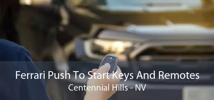 Ferrari Push To Start Keys And Remotes Centennial Hills - NV