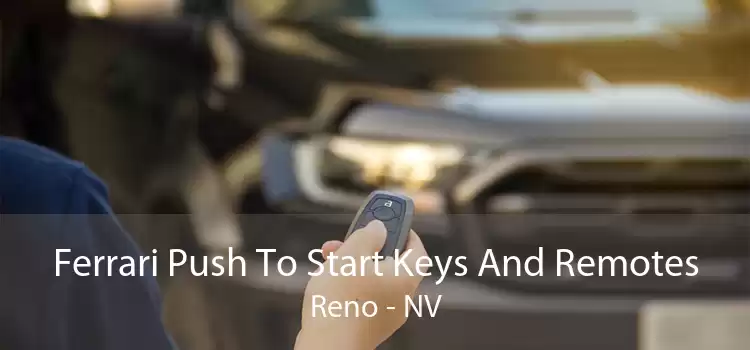Ferrari Push To Start Keys And Remotes Reno - NV
