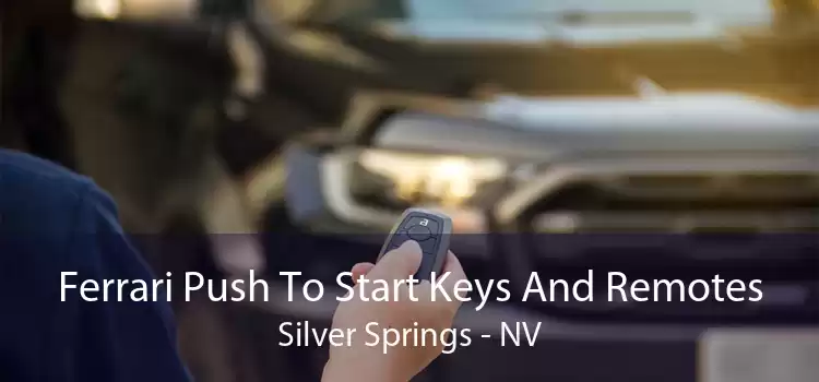 Ferrari Push To Start Keys And Remotes Silver Springs - NV