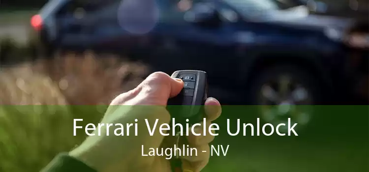 Ferrari Vehicle Unlock Laughlin - NV