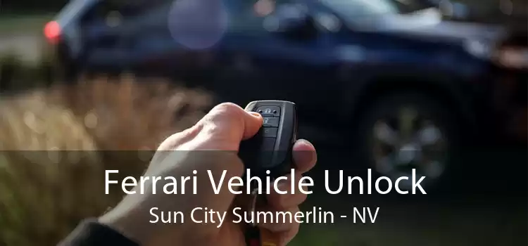 Ferrari Vehicle Unlock Sun City Summerlin - NV