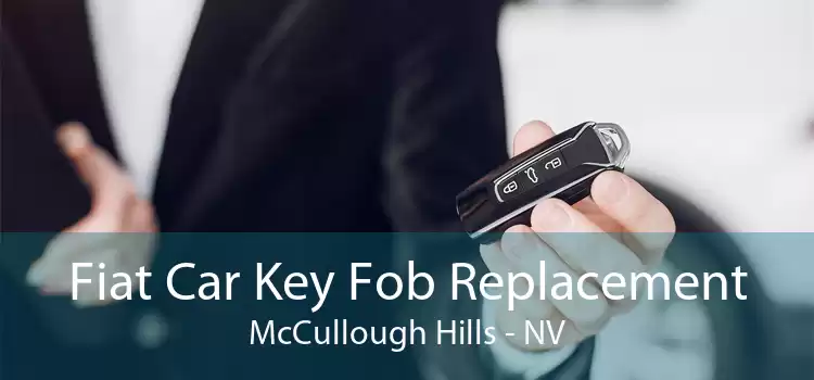 Fiat Car Key Fob Replacement McCullough Hills - NV