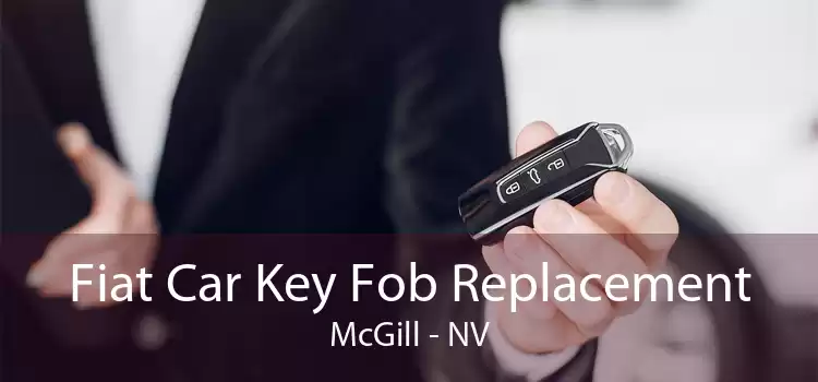 Fiat Car Key Fob Replacement McGill - NV