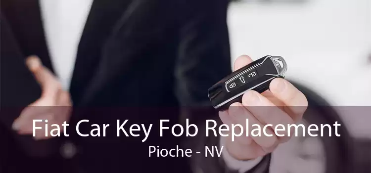 Fiat Car Key Fob Replacement Pioche - NV