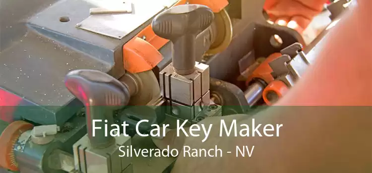Fiat Car Key Maker Silverado Ranch - NV