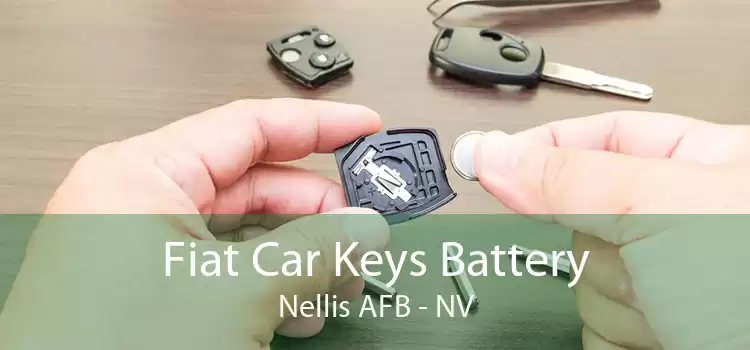 Fiat Car Keys Battery Nellis AFB - NV