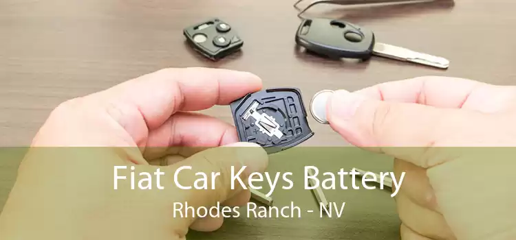 Fiat Car Keys Battery Rhodes Ranch - NV