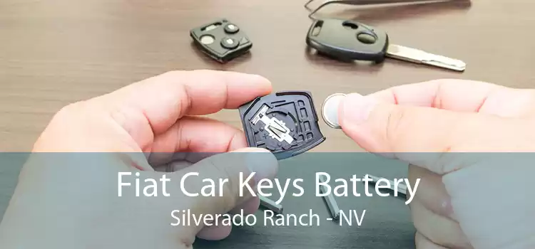 Fiat Car Keys Battery Silverado Ranch - NV