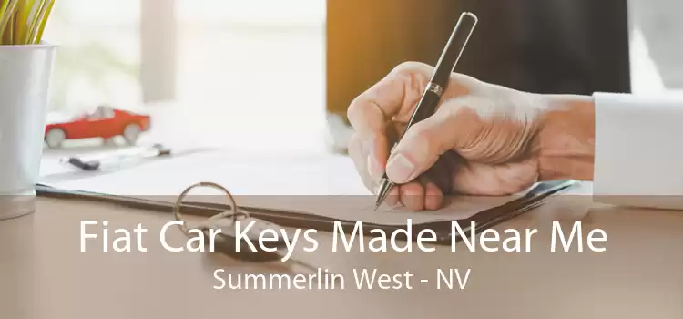 Fiat Car Keys Made Near Me Summerlin West - NV