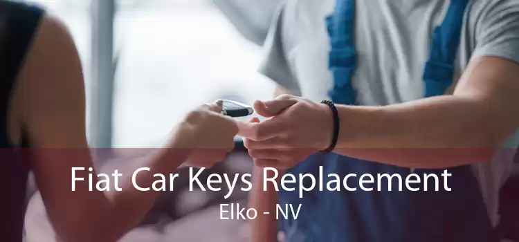 Fiat Car Keys Replacement Elko - NV