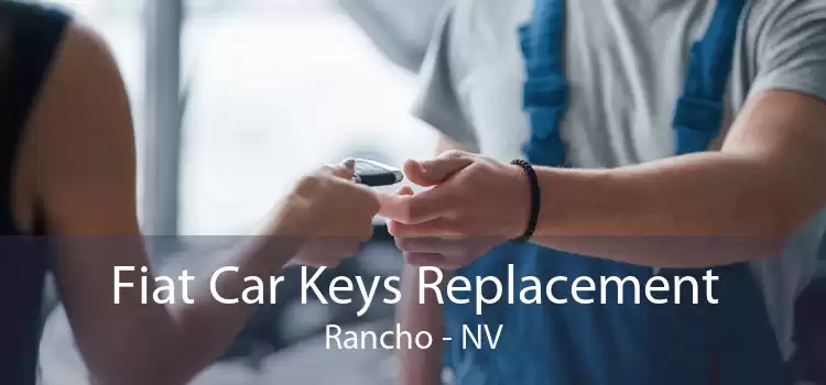 Fiat Car Keys Replacement Rancho - NV