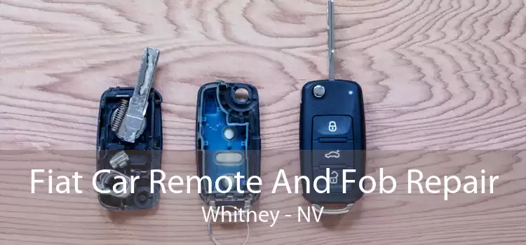 Fiat Car Remote And Fob Repair Whitney - NV