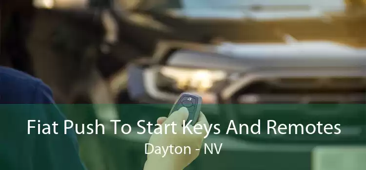 Fiat Push To Start Keys And Remotes Dayton - NV