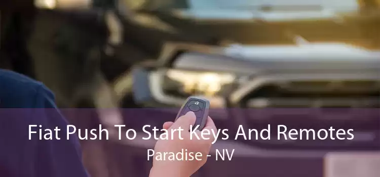 Fiat Push To Start Keys And Remotes Paradise - NV