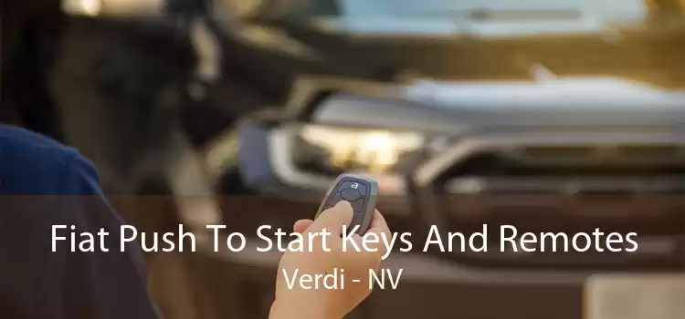 Fiat Push To Start Keys And Remotes Verdi - NV