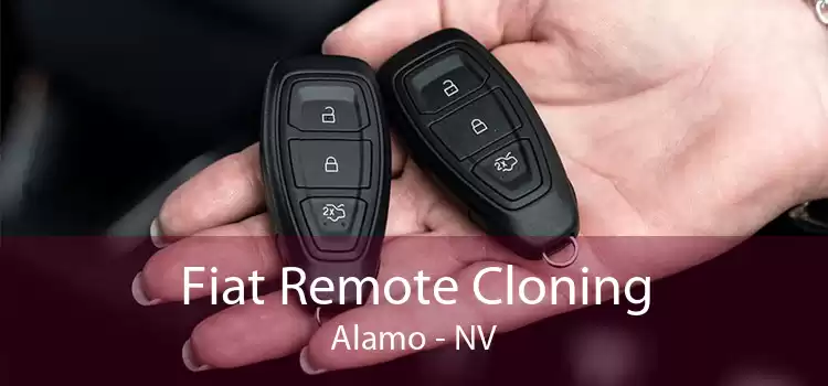 Fiat Remote Cloning Alamo - NV
