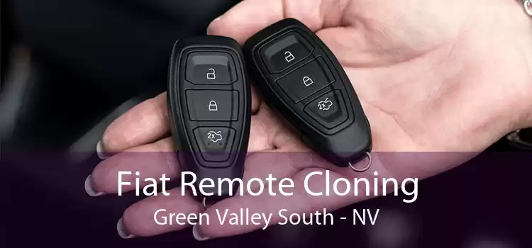 Fiat Remote Cloning Green Valley South - NV