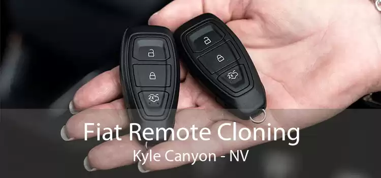 Fiat Remote Cloning Kyle Canyon - NV