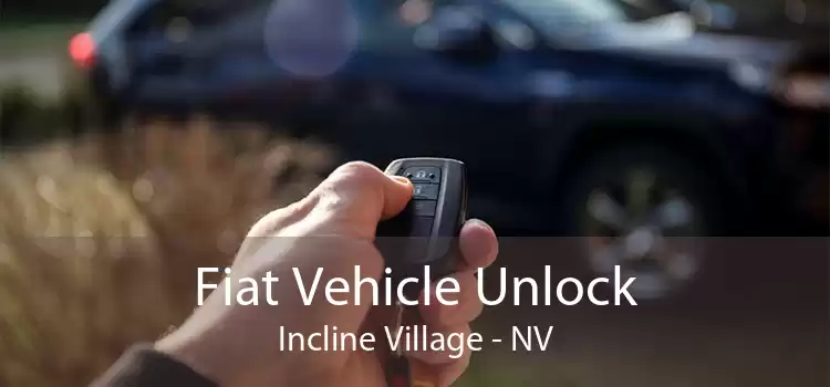 Fiat Vehicle Unlock Incline Village - NV