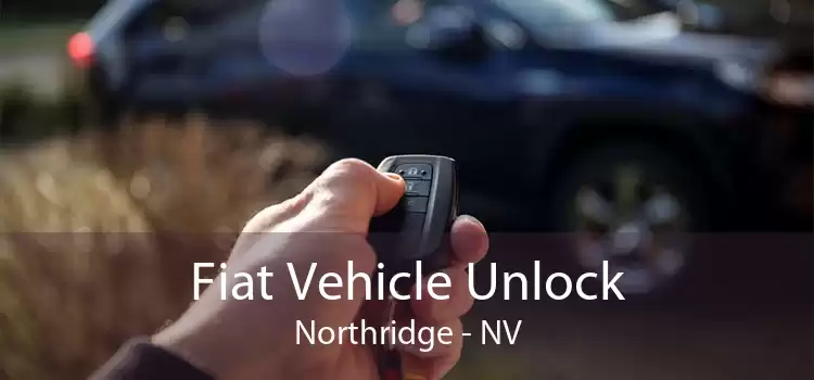 Fiat Vehicle Unlock Northridge - NV