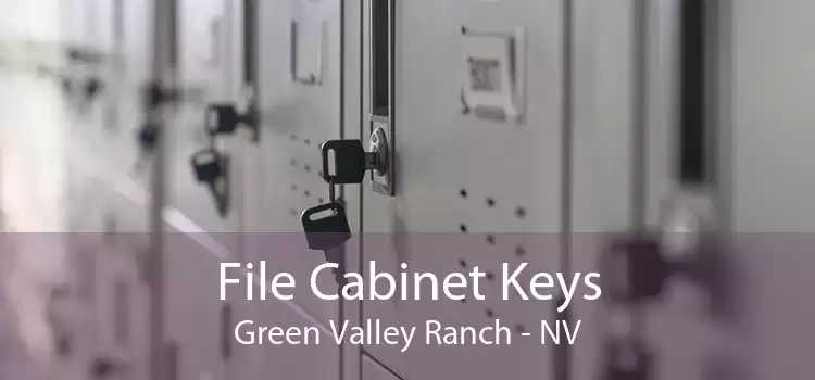 File Cabinet Keys Green Valley Ranch - NV
