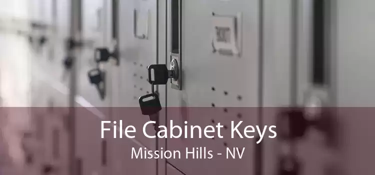 File Cabinet Keys Mission Hills - NV