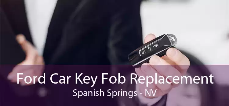 Ford Car Key Fob Replacement Spanish Springs - NV