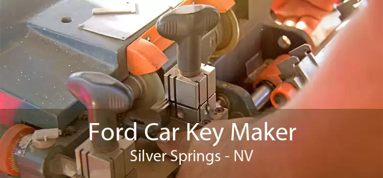 Ford Car Key Maker Silver Springs - NV