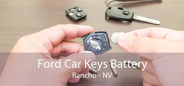 Ford Car Keys Battery Rancho - NV