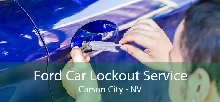 Ford Car Lockout Service Carson City - NV