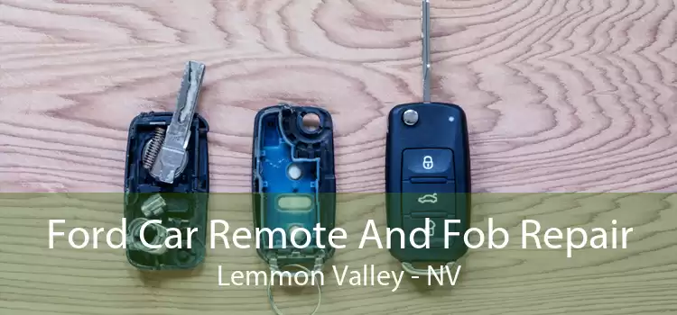 Ford Car Remote And Fob Repair Lemmon Valley - NV