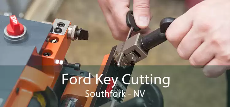 Ford Key Cutting Southfork - NV