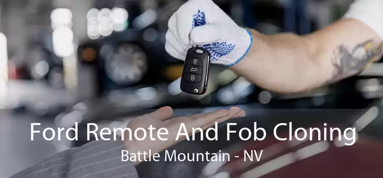 Ford Remote And Fob Cloning Battle Mountain - NV
